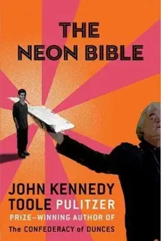Neon Bible, Paperback/John Kennedy Toole