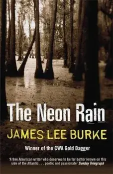 Neon Rain, Paperback/James Lee Burke