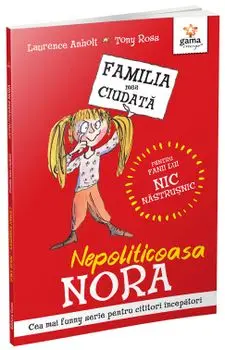 Nepoliticoasa Nora/Laurence Anholt