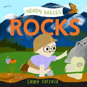 Nerdy Babies: Rocks, Hardcover/Emmy Kastner