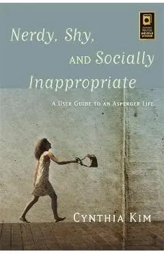 Nerdy, Shy, and Socially Inappropriate