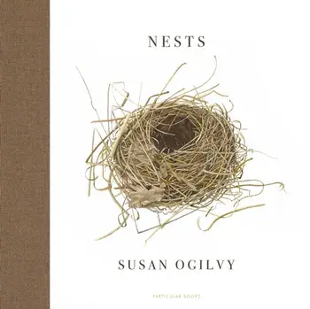 Nests, Hardback/Susan Ogilvy