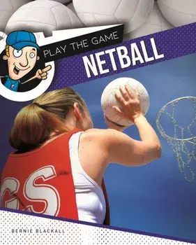 Netball, Hardback/Bernie Blackall