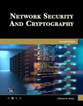 Network Security and Cryptography, Paperback/Sarhan M. Musa