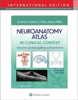 Neuroanatomy Atlas in Clinical Context. Structures, Sections, Systems, and Syndromes, Eleventh, International Edition, Paperback/Dr. Mary Alissa, MD Willis