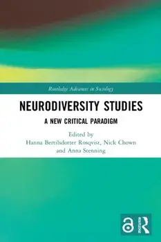 Neurodiversity Studies. A New Critical Paradigm, Paperback/***