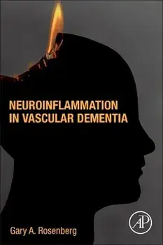 Neuroinflammation in Vascular Dementia, Paperback/***