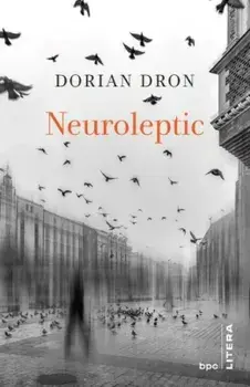 Neuroleptic/Dorian Dron