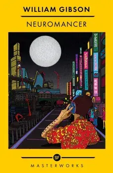 Neuromancer. The Best of the SF Masterworks, Paperback/William Gibson