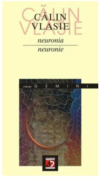 Neuronia. Neuronie | Calin Vlasie