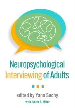 Neuropsychological Interviewing of Adults, Hardback/Michelle A. Babicz