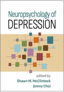 Neuropsychology of Depression, Hardback/***