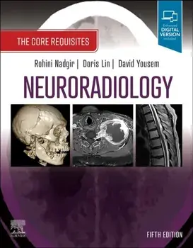 Neuroradiology. The Core Requisites, 5 ed, Paperback/***