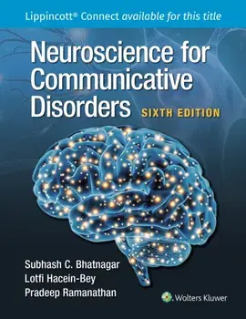 Neuroscience for Communicative Disorders. 6 ed, Paperback/Lotfi, MD Hacein-Bey