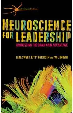 Neuroscience for Leadership
