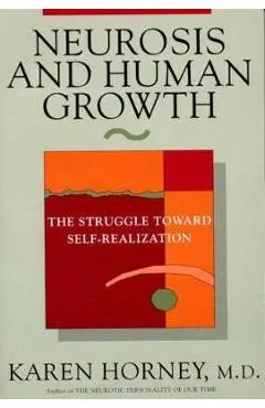 Neurosis and Human Growth