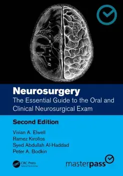 Neurosurgery. The Essential Guide to the Oral and Clinical Neurosurgical Exam, 2 ed, Paperback/***