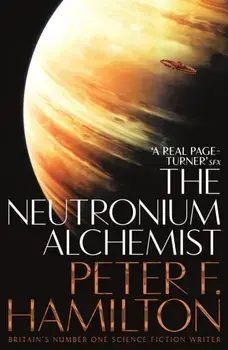 Neutronium Alchemist, Paperback/Peter F. Hamilton