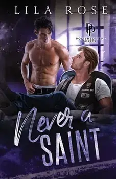 Never a Saint, Paperback/Lila Rose
