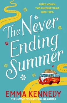 Never-Ending Summer. The joyful escape we all need right now, Paperback/Emma Kennedy