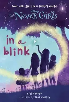 Never Girls '1 in a Blink, Paperback/Kiki Thorpe
