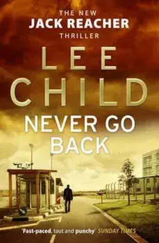 Never Go Back, Paperback/Lee Child