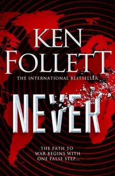 Never, Hardback/Ken Follett