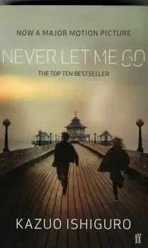 Never Let Me Go, Paperback/Kazuo Ishiguro