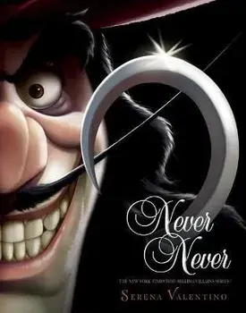 Never Never (Villains, Book 9), Hardcover/Serena Valentino