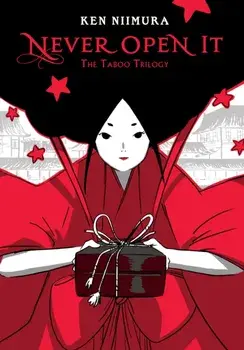 Never Open It: The Taboo Trilogy, Hardback/Ken Niimura