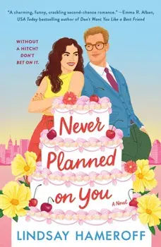 Never Planned on You, Paperback/Lindsay Hameroff