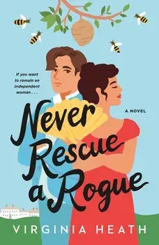 Never Rescue a Rogue, Paperback/Virginia Heath