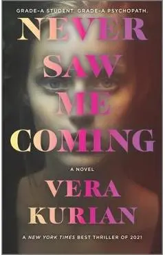 Never Saw Me Coming - Vera Kurian