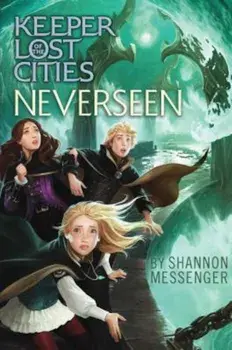 Neverseen, Hardcover/Shannon Messenger