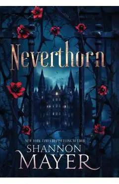 Neverthorn - Shannon Mayer