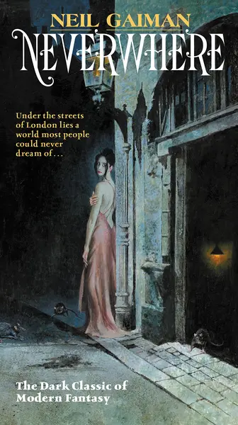 Neverwhere - Author's Preferred Text | Neil Gaiman