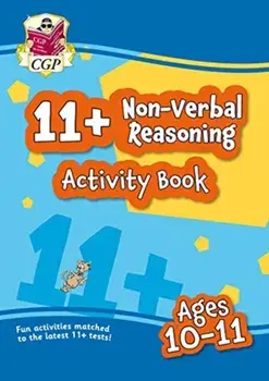 New 11+ Activity Book: Non-Verbal Reasoning - Ages 10-11, Paperback/Cgp Books