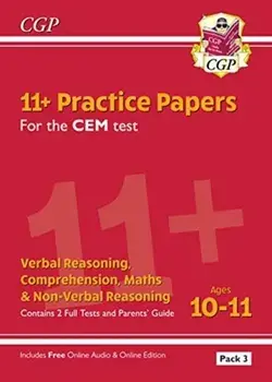 New 11+ CEM Practice Papers: Ages 10-11 - Pack 3 (with Parents' Guide & Online Edition), Paperback/***