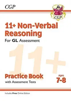 New 11+ GL Non-Verbal Reasoning Practice Book & Assessment Tests - Ages 7-8 (with Online Edition), Paperback/CGP Books