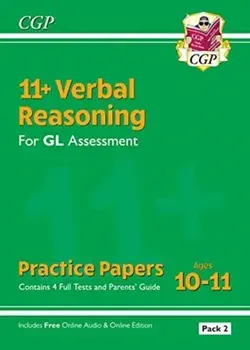 New 11+ GL Verbal Reasoning Practice Papers: Ages 10-11 - Pack 2 (with Parents' Guide & Online Ed), Paperback/***