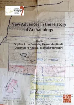 New Advances in the History of Archaeology, Paperback/***