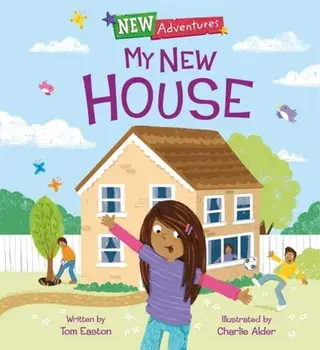 New Adventures: My New House, Paperback/Tom Easton