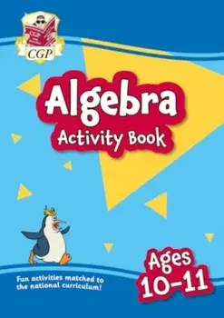 New Algebra Activity Book for Ages 10-11 (Year 6), Paperback/CGP Books