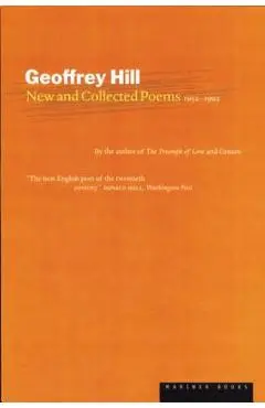 New and Collected Poems: 1952-1992 - Geoffrey Hill