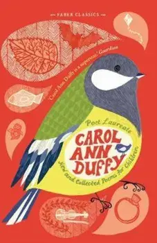 New and Collected Poems for Children, Paperback/Carol Ann Duffy