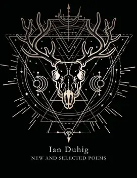 New and Selected Poems, Paperback/Ian Duhig