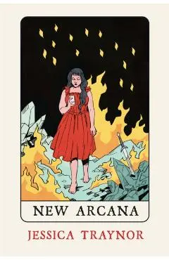 New Arcana - Jessica Traynor