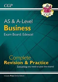 New AS and A-Level Business: Edexcel Complete Revision & Practice with Online Edition, Paperback/CGP Books
