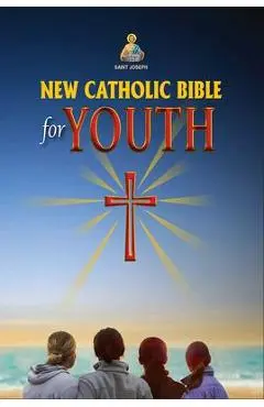 New Catholic Bible for Youth - Catholic Book Publishing Corp