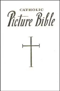New Catholic Picture Bible, Hardcover/Catholic Book Publishing Co